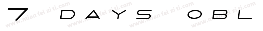 7 days oblique字体转换